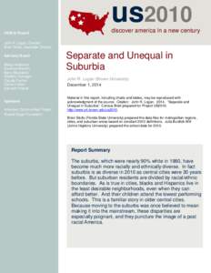 Race / Politics of the United States / Ghetto / Suburb / Human migration / Human geography / Racial inequality in the United States / Racial segregation in the United States / Urban decay / Discrimination / Residential segregation