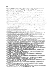 B. Huber, K.W. Richter, H. Flandorfer, A.Mikula and H. Ipser, „Thermodynamic Characterization of liquid alloys with demixing tendency: Bi-Ga”, Int. J. Mat. Res., 99, 18-23, C. Schmetterer, H. Flandor