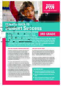 Parents’ Guide to  Student Success 3rd Grade  This guide provides an overview of what your child will
