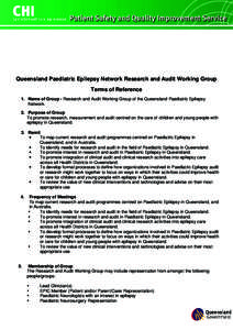 Terms of Reference | Queensland Paediatric Epilepsy Network Research and Audit Working Group Committee | Statewide Child and Youth Clinical Network | Patient Safety and Quality Improvement Service