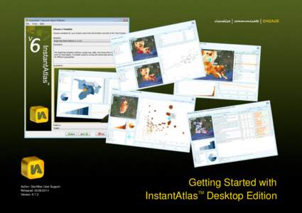 Author: GeoWise User Support Released: [removed]Version: 6.7.2 Getting Started with InstantAtlasTM Desktop Edition
