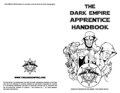 Find Oﬃcial TDE Members in costume and ask them for their Autographs:   The dark empire  apprentice