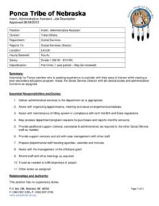 Ponca Tribe of Nebraska Intern, Administrative Assistant Job Description Approved[removed]Position:  Intern, Administrative Assistant