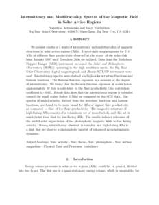 Intermittency and Multifractality Spectra of the Magnetic Field in Solar Active Regions Valentyna Abramenko and Vasyl Yurchyshyn Big Bear Solar Observatory, 40386 N. Shore Lane, Big Bear City, CA[removed]ABSTRACT We presen