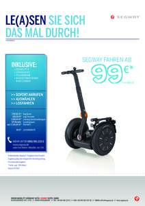 LE(A)SEN SIE SICH DAS MAL DURCH! www.segway.de INKLUSIVE: