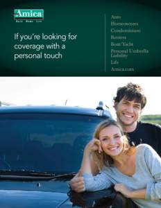 If you’re looking for coverage with a personal touch Auto Homeowners