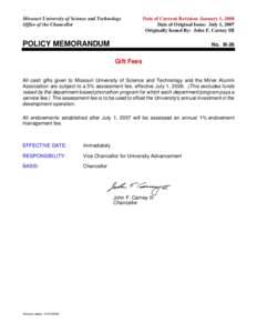 Missouri University of Science and Technology Office of the Chancellor Date of Current Revision: January 1, 2008 Date of Original Issue: July 1, 2007 Originally Issued By: John F. Carney III