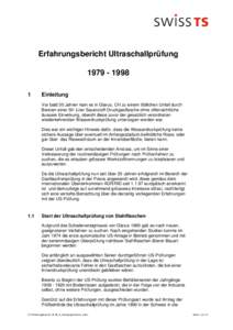 Erfahrungsbericht Ultraschallprüfung[removed]Einleitung Vor bald 30 Jahren kam es in Glarus, CH zu einem tödlichen Unfall durch