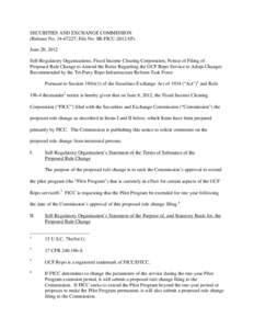 Notice of Filing of Proposed Rule Change to Amend the Rules Regarding the GCF Repo Service to Adopt Changes Recommended by the Tri-Party Repo Infrastructure Reform Task Force