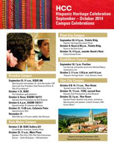 HCC  Hispanic Heritage Celebration September – October 2014 Campus Celebrations Plant City Campus