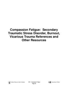 Giving / Traumatology / Behavior / Compassion fatigue / Emotion / Sociology / Charles Figley / Adoption / Child protection / Medicine / Stress / Mind