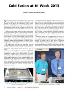 Cold Fusion at NI Week 2013 Dennis Cravens and Rod Gimpel ational Instruments’ annual NI Week hosts some of the most advanced electronic and instrumentation technologies on the planet. This year’s event, held in Aust