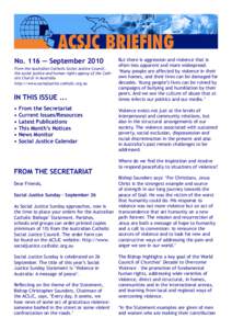 No. 116 — September 2010 From the Australian Catholic Social Justice Council, the social justice and human rights agency of the Catholic Church in Australia http://www.socialjustice.catholic.org.au  IN THIS ISSUE ...
