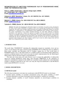 1 RECONSTRUCTION OF LAND-TO-SEA RADIONUCLIDE FLUX BY POSEIDON/RODOS MODEL CHAIN: THE THERMAIKOS GULF CASE Popov A., OINPE, Studgorodok 1, Obninsk, Kaluga region, 249020, tel. +[removed], fax: +[removed], E-mail: 