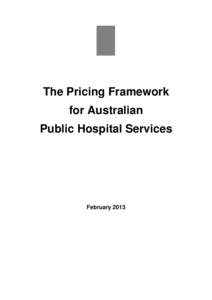 The Pricing Framework for Australian Public Hospital Services