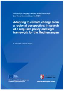 United Nations Framework Convention on Climate Change / Climate change policy / Adaptation to global warming / Global warming / Union for the Mediterranean / Foreign relations of the European Union / European Union / Euro-Mediterranean Partnership / Interreg / Politics / Foreign relations / Government