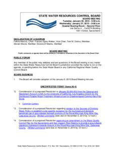 STATE WATER RESOURCES CONTROL BOARD BOARD MEETING Tuesday, January 20, [removed]:00 a.m. Wednesday, January 21, 2015 – 9:00 a.m. Coastal Hearing Room – Second Floor Joe Serna Jr. - Cal/EPA Building