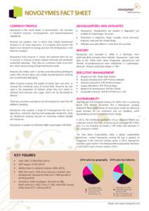 NOVOZYMES FACT SHEET COMPANY PROFILE HEADQUARTERS AND AFFILIATES  Novozymes is the world leader in bioinnovation. Our business