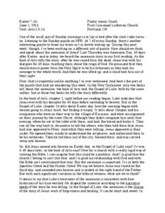 Easter 7 (A) June 1, 2014 Text: Acts 1:6-14 Pastor Aaron Couch First Immanuel Lutheran Church
