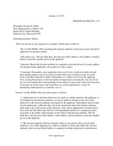 January 14, 1972 OPINION LETTER NO[removed]Honorable George W. Parker State Representative, District 120 Room 202A Capitol Building Jefferson City, Missouri 65101