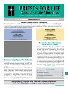 PRIESTS FOR LIFE Gospel of Life Ministries Assisting God’s people to respond to the evils of abortion and euthanasia November - December 2007 Vol. 17