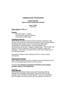 COMMISSIONERS’ PROCEEDINGS Regular Meeting Adams County Courthouse, Ritzville June 2, 2010 (Wednesday)