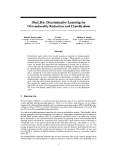 DiscLDA: Discriminative Learning for Dimensionality Reduction and Classification Simon Lacoste-Julien Computer Science Division UC Berkeley