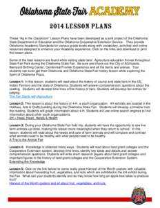 2014 LESSON PLANS These “Ag in the Classroom” Lesson Plans have been developed as a joint project of the Oklahoma State Department of Education and the Oklahoma Cooperative Extension Service. They provide Oklahoma Ac
