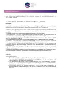 SCIENTIFIC IMPROVEMENT:  MARINE AND MARITIME SCIENCE AND TECHNOLOGY/ NUCLEUS OF MARINE DEVELOPMENT IN THE CANARY ISLANDS: B.4: Atlantic Scientific, Technological and Advanced Training Centre in Cetaceans Description: