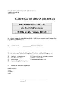 Deutscher Hotel- und Gaststättenverband Brandenburg e.V. SchwarzschildstraßePotsdam 5. AZUBI TAG des DEHOGA Brandenburg Fax – Antwort an