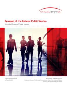 Public administration / Government of Canada / Public Service of Canada / Privy Council Office / Clerk of the Privy Council / Premiership of Stephen Harper / Prime Minister of Canada / Jean Chrétien / William Lyon Mackenzie King / Government / Politics of Canada / Members of the Order of Merit