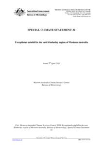 WESTERN AUSTRALIA CLIMATE SERVICES CENTRE 1100 Hay Street, West Perth, WA, Australia PO Box 1370, West Perth WA 1370 Australia Tel: ([removed]Fax: ([removed]Email [removed]