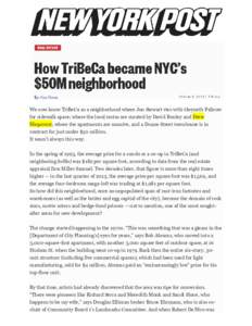 TriBeCa / Drew Nieporent / Corton / Tribeca Grill / Montrachet / Jane Rosenthal / SoHo / Loft / Apartment / New York City / New York / Economy of New York City