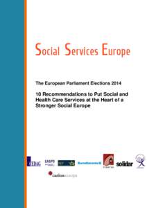 The European Parliament ElectionsRecommendations to Put Social and Health Care Services at the Heart of a Stronger Social Europe