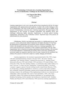 Transforming a University into a Learning Organization in the Era of Globalization: Challenges for the School System Leaders Luu Nguyen Quoc Hung Can Tho University Vietnam Abstract