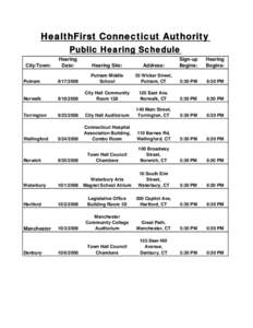 HealthFirst Connecticut Authority Public Hearing Schedule City/Town: Putnam  Norwalk