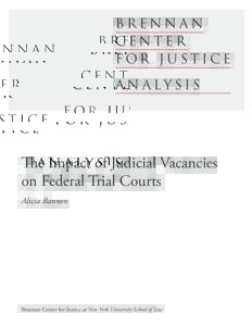 BRENNAN CENTER FOR JUSTICE ANALYSIS  The Impact of Judicial Vacancies