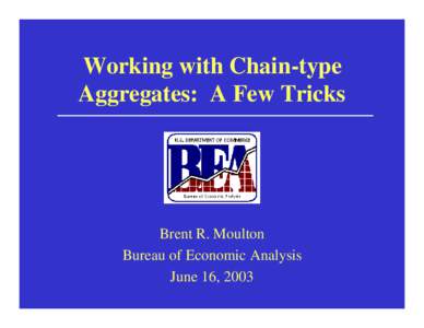 Econometrics / Macroeconomics / Gross Domestic Product / Economic growth / Inflation / Chained dollars / Real gross domestic product / Price index / Index / Economics / National accounts / Statistics