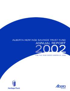 Alberta Heritage Savings Trust Fund - Annual Report for[removed]