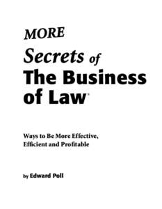 MORE  Secrets of The Business of Law