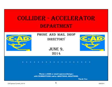 Leptons / Muon / Radio paging / Brookhaven National Laboratory / Particle accelerators / Pager / Relativistic Heavy Ion Collider / Rotary dial / Telephone numbers in the United Kingdom / Technology / Physics / Electromagnetism