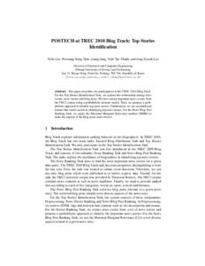 POSTECH at TREC 2010 Blog Track: Top Stories Identification Yeha Lee, Woosang Song, Hun-young Jung, Vinh Tao Thanh, and Jong-Hyeok Lee Division of Electrical and Computer Engineering Pohang University of Science and Tech