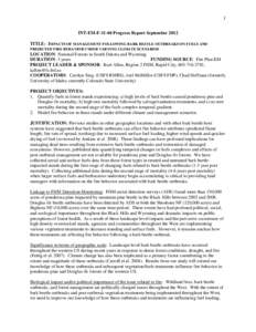 1 INT-EM-F[removed]Progress Report September 2012 TITLE: IMPACTS OF MANAGEMENT FOLLOWING BARK BEETLE OUTBREAKS ON FUELS AND PREDICTED FIRE BEHAVIOR UNDER VARYING CLIMATE SCENARIOS  LOCATION: National Forests in South Dakot