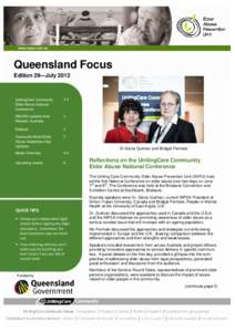 Queensland Focus Edition 29—July 2012 UnitingCare Community Elder Abuse National Conference
