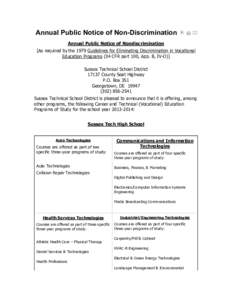 Annual Public Notice of Non-Discrimination Annual Public Notice of Nondiscrimination [As required by the 1979 Guidelines for Eliminating Discrimination in Vocational Education Programs (34 CFR part 100, App. B, IV-O)] Su