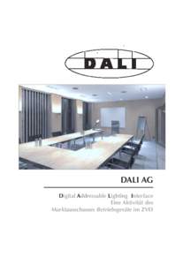 DALI AG ————————————— Digital Addressable Lighting Interface