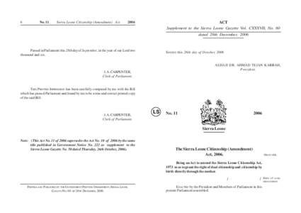 6  No. 11 Sierra Leone Citizenship (Amendment) Act