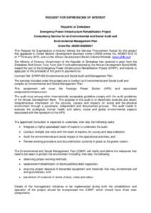 REQUEST FOR EXPRESSIONS OF INTEREST Republic of Zimbabwe Emergency Power Infrastructure Rehabilitation Project Consultancy Service for an Environmental and Social Audit and Environmental Management Plan Grant No: [removed]