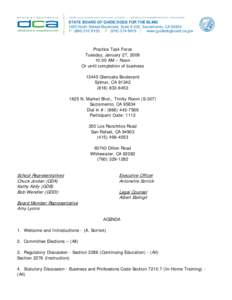 STATE BOARD OF GUIDE DOGS FOR THE BLIND 1625 North Market Boulevard, Suite S-202, Sacramento, CA[removed]P[removed]F[removed] | www.guidedogboard.ca.gov Practice Task Force Tuesday, January 27, 2009