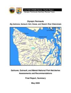 Industrial agriculture / Quilcene /  Washington / Aquaculture / Rainbow trout / Hoh River / Coho salmon / National Fish Hatchery System / Hatchery / Olympic Peninsula / Fish / Oncorhynchus / Salmon
